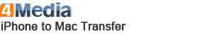 4Media iPhone to Mac Transfer
